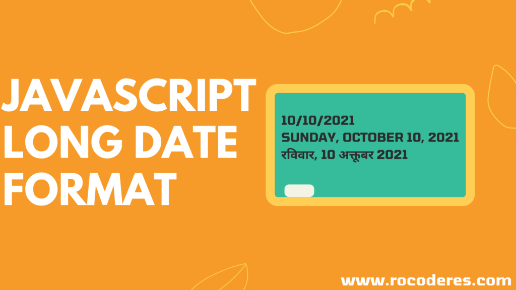 how-to-javascript-convert-date-to-long-date-format-rocoderes