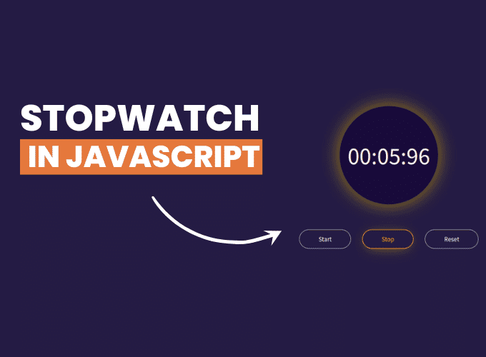 How To Make a Stopwatch In JavaScript
