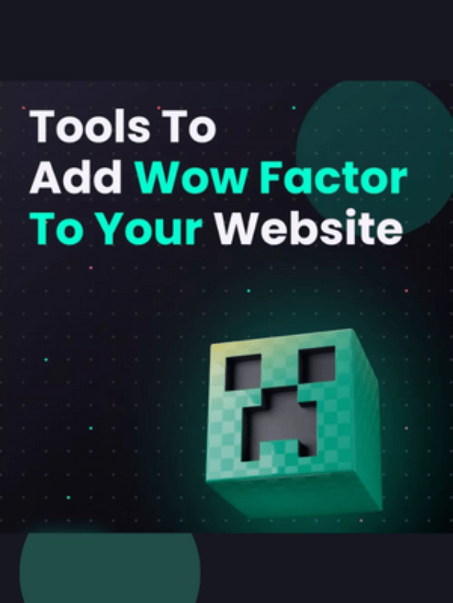 Tools To Add Wow Factor To Your Website