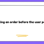 Creating an order before the user pays