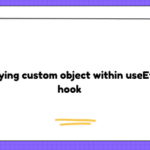 Destroying custom object within useEffect hook