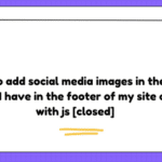 I need to add social media images in the html string I have in the footer of my site done with js [closed]
