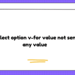 Vue select option v-for value not sending any value