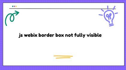 js webix border box not fully visible