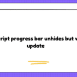 JavaScript progress bar unhides but won't update